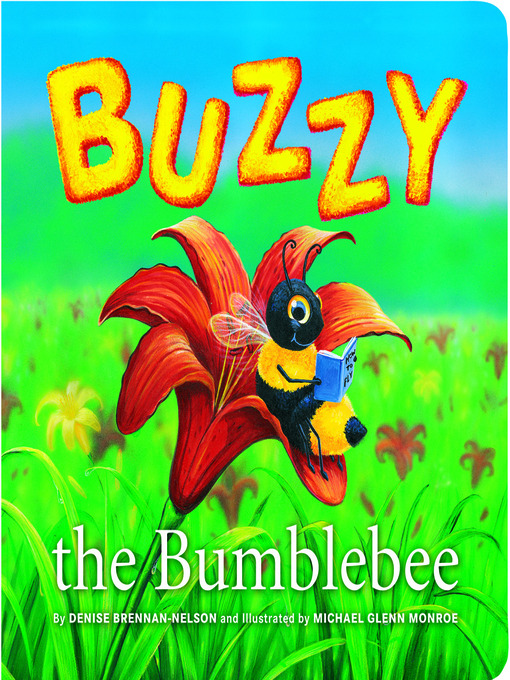 Title details for Buzzy the bumblebee by Denise Brennan-Nelson - Available